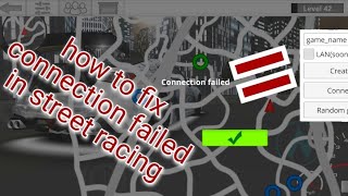 how to fix connection failed in street racing & full explaination to why i was gone screenshot 3