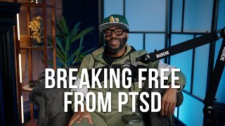 Breaking Free from PTSD