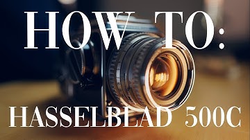 How to use the Hasselblad 500C - All features explained