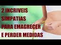AS MELHORES SIMPATIAS PARA EMAGRECER E PERDER MEDIDAS