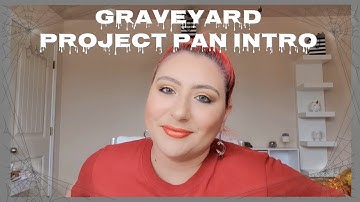 GRAVEYARD PROJECT PAN INTRO 2022 // New Project #GraveyardProjectPan #GraveyardProjectPan2022