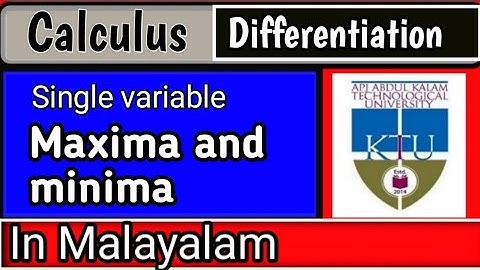 Single variable Maxima and minima | Calculus - Differentiation