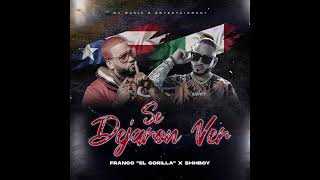 Franco El Gorila ❌ Shhboy – Se Dejaron Ver