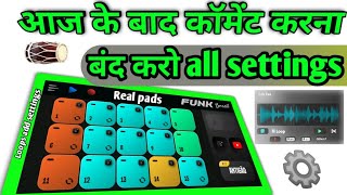 real pads settings/real pads electro drum/real pads tutorial/ real pads/ how to real drum #mojubhaip screenshot 3