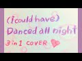 ( I Could Have ) Danced All Night / RIP SLYME / 3 in 1 cover / karaoke  @FIZZch