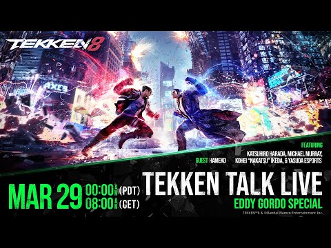 TEKKEN Talk Live: EDDY GORDO SPECIAL @BNEEsports