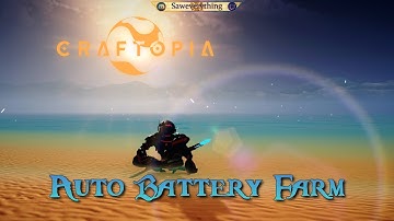 Craftopia Battery Farm!