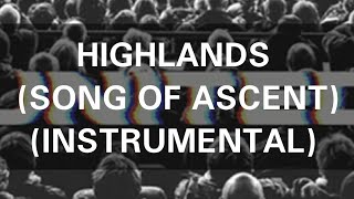 Highlands (Song Of Ascent) (Instrumental) - People (Instrumentals) - Hillsong