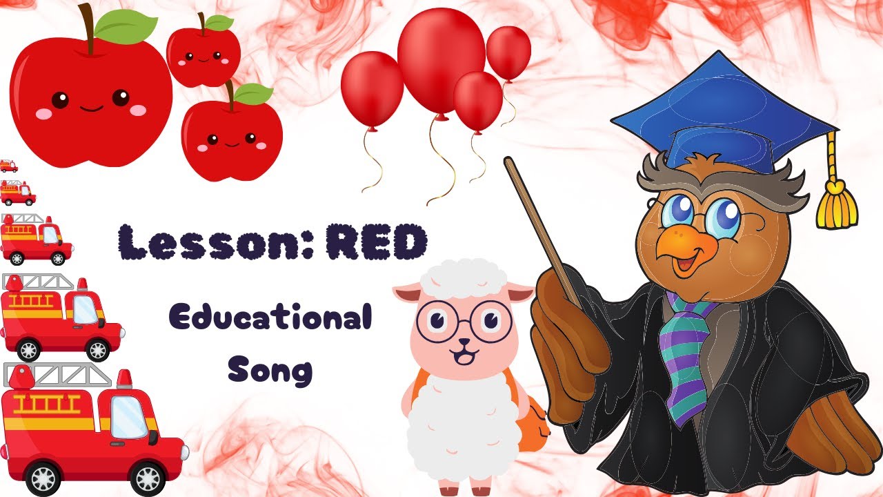Lesson: Red - Learn Colors with Fun! | Red Color Educational Song for ...