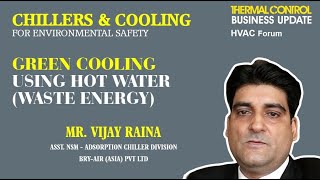 Green Cooling using Hot Water (Waste Energy) | Thermal Control Magazine | HVAC Forum