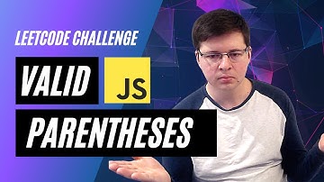 Valid Parentheses - Leetcode - Javascript Solution