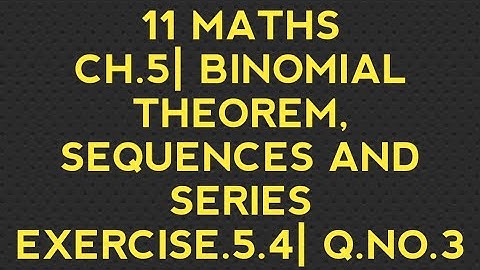 TN 11 MATHS| CHAPTER.5| EXERCISE.5.4| Q.NO.3| BINOMIAL THEOREM, SEQUENCES AND SERIES