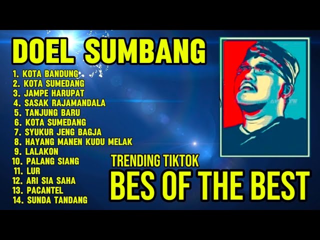 VIRAL KOLEKSI LAGU DOEL SUMBANG LAGI HITS 2024  pop sunda hits pop sunda trending tiktok class=