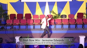 Nah Bow - Jermaine Edwards