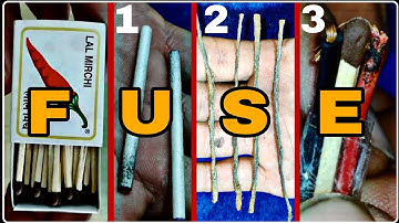 Make three types of fuse from matches | fuse