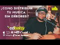 Sube tu música a todas las Tiendas digitales (GUÍA COMPLETA 2026 para artistas independientes)