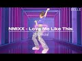 Nmixx  love me like this   dance cover by zp official  belle