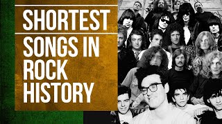 SHORTEST SONGS in ROCK History  |  Top 10 Shortest Rock Songs