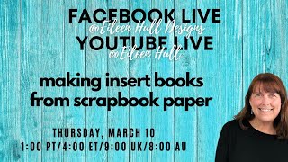Making Journal Insert Books from Scrapbook Paper - YouTube