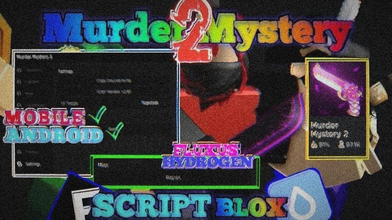 MURDER MYSTERY 2 (KIDACHI) – ScriptPastebin