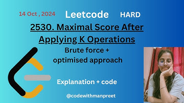 Leetcode | 2530. Maximal Score After Applying K Operations | Sorting + PriorityQueue Approach