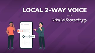Connect Globally, Call Locally: Introducing Local 2-Way Voice for Superior International Calling screenshot 4