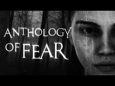 Видео: Хоррор-пятница: Anthology of Fear