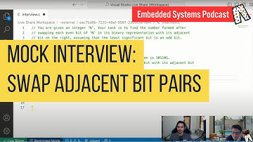 Mock Interview: Swap Adjacent Bit Pairs | Embedded systems podcast, in Pyjama
