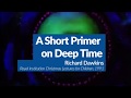 Understanding Deep Time | Evolution Explained with Richard Dawkins