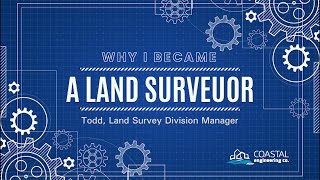 Exclusive Why I Became a Land Surveyor - Todd Profile
