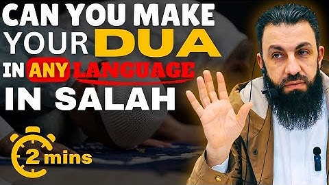 Can You Make Dua in Any Language During Salah? 🤲 A Detailed Answer In 2mins