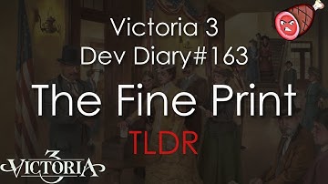 Victoria 3 Dev Diary 163 - The Fine Print TLDR