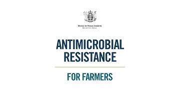 Antimicrobial Resistance – For farmers