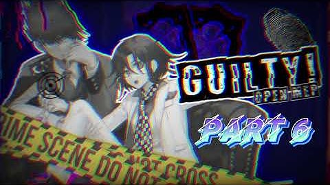 [NEEDS URGENT BACKUP!!] Guilty! 《☆》Closed Danganronpa Mep 《☆》STRICT 《☆》5/17 done