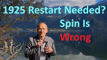 The Spin Crisis in 1925 - Do we Need to Start Over?