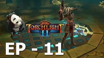 Lets play Torchlight 2 HD Outlander EP11 with PedanticRaver - You ain