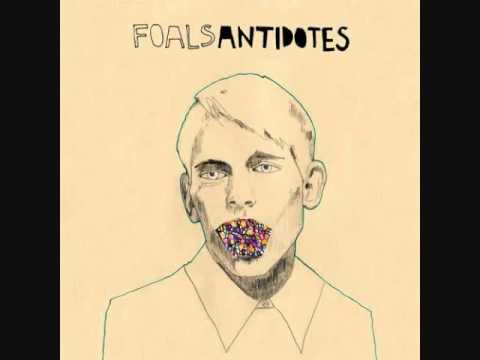 Foals - Astronauts And All (HQ)