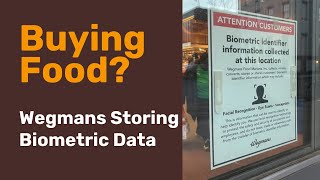 Wegmans Storing Biometric Data