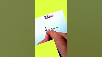 Esha name signature.                                 #signature#calligraphy