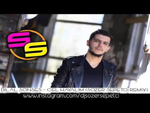 Bilal Sonses - Gel Hayalim (Sözer Sepetci Remix)