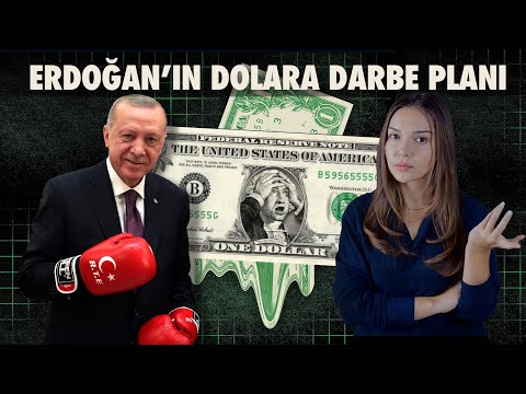 ERDOĞAN'IN DOLARA DARBE PLANI !