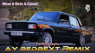 Azeri Bass Music Remix 2022 ( Ay Bedbext ) Trend - Nicat & Elcin & Canan ( Fatih Karaytu ) Resimi