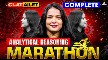 CLAT And AILET 2026 Complete Analytical Reasoning MARATHON | Crack CLAT 2026 🔥