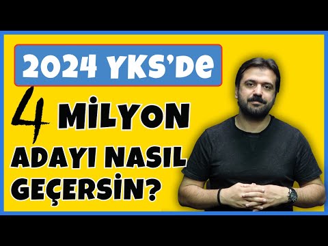 2024 YKS'de 4 Milyon Adayı Nasıl Geçersin?