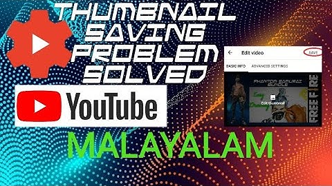 THUMBNAIL NOT SAVE ISSUE IN YOUTUBE STUDIO APP || 100% Fix || FULL MALAYALAM VIDEO