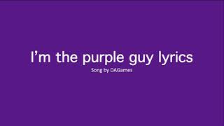 Purple Guy lyrics | I’m The Purple Guy Remaster Resimi
