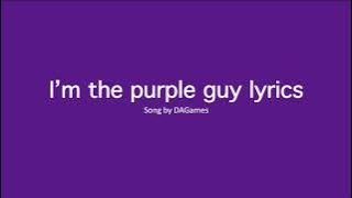 Purple Guy lyrics | I’m The Purple Guy Remaster