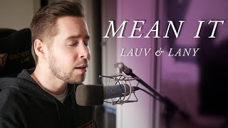 Lauv & LANY - Mean It (Jon D Acoustic Cover)