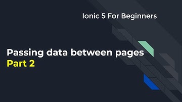 Ionic 5 for Beginners :  Passing data between pages using service - Part 2