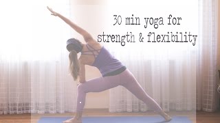 30 Min Yoga for Strength & Flexibility(This is an instructional yoga video suitable for people with a regular yoga practice. It's a 30 minute vinyasa flow video with an emphasis on strength building and ..., 2014-10-01T13:34:37.000Z)